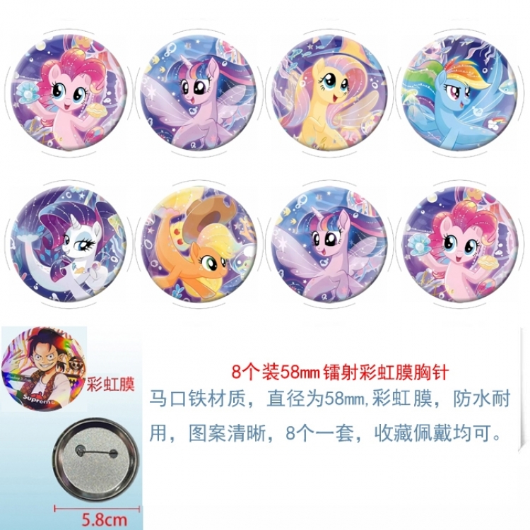 My Little Pony Anime Circular laser rainbow film brooch badge 58MM a set of 8