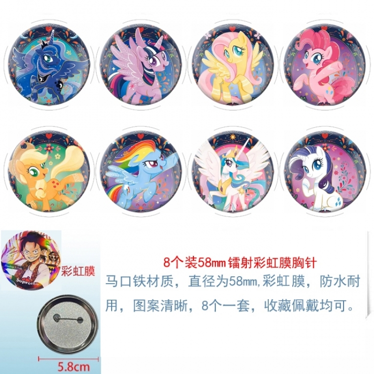 My Little Pony Anime Circular laser rainbow film brooch badge 58MM a set of 8