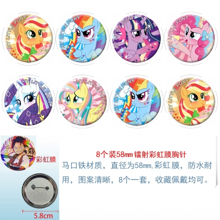 My Little Pony Anime Circular laser rainbow film brooch badge 58MM a set of 8