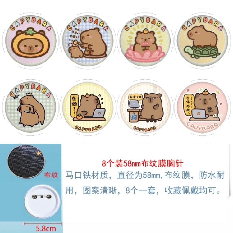 Kapibala Anime Round cloth film brooch badge 58MM a set of 8