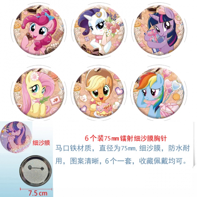 My Little Pony Anime Fine sand film brooch badge 75MM a set of 6