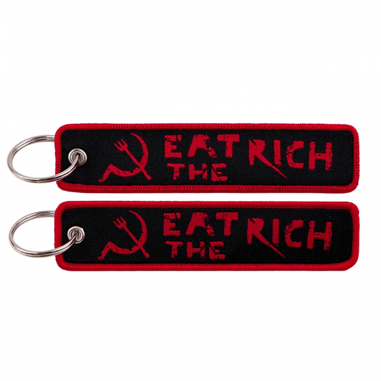 EAT THE RICH  Double sided color woven label keychain with thickened hanging rope 13x3cm 10G price for 5 pcs