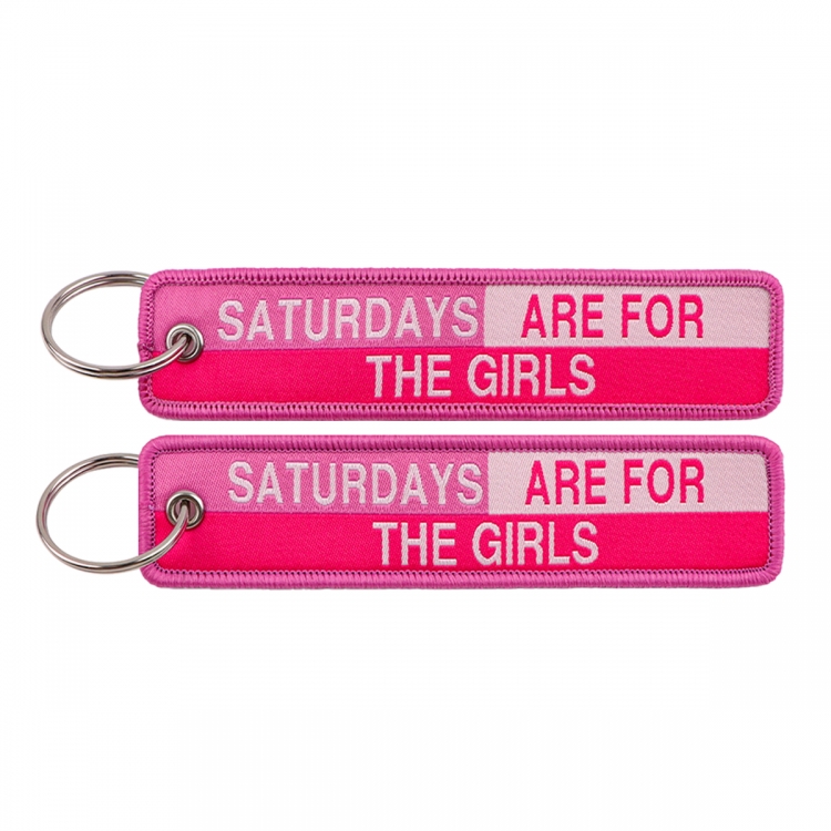 SATURDAYS ARE FOR THE GIRLS Double sided color woven label keychain with thickened hanging rope 13x3cm 10G price for 5 p