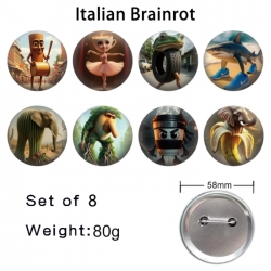 Italian-Brainrot Anime tinplate brooch badge 58mm a set of 8