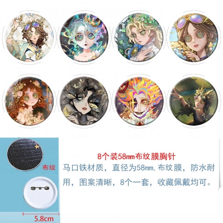 Identity V Anime Round cloth film brooch badge 58MM a set of 8