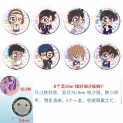 Detective conan  Anime Circular laser fine sand film brooch badge 58MM a set of 8