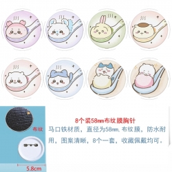 Chiikawa Anime Round cloth film brooch badge 58MM a set of 8
